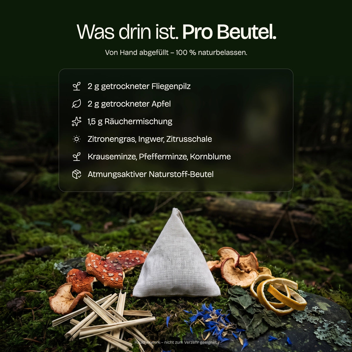 Inhalt pro Räucherbeutel: 2 g Fliegenpilz, 2 g Apfel, 1,5 g Räuchermischung